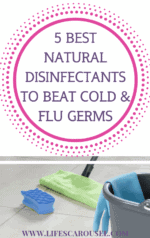 5 BEST Natural Disinfectants to disinfecting house after sickness! Natural cleaner recipes to beat cold and flu germs. How to use essential oils, hydrogen peroxide, rubbing alcohol and more to kill viruses and bacteria. Disinfect Your House Today!