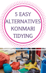 5 EASY Alternatives to KonMari Method - Find different ways of tidying up your home and getting organized! The KonMari Method is great, but it's not suitable for everyone - these 5 alternatives will help you find the right way to declutter your home.