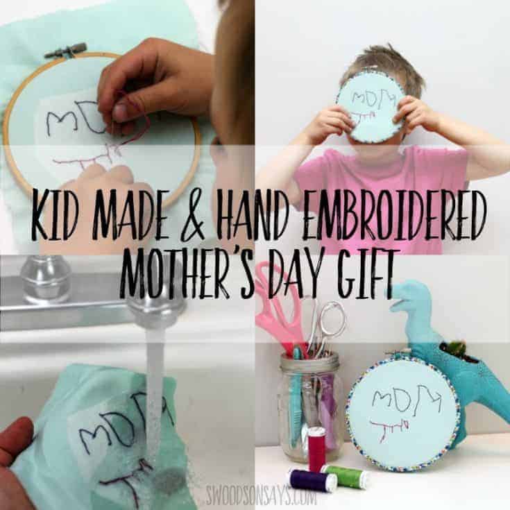 Kid Made Hand Embroidered Mother’s Day Gift
